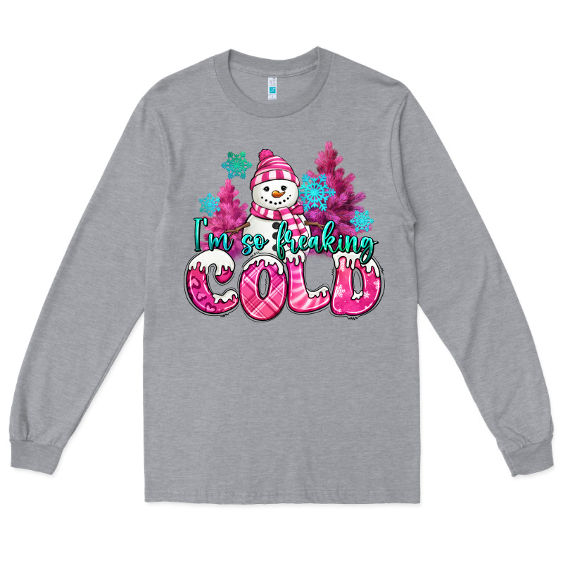 Im So Freaking Cold Pink Christmas Snowman Long Sleeve Tee by MaliasSmallBusiness | Teevron