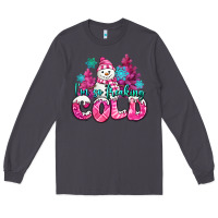 Smoke im so freaking cold pink christmas snowman Long Sleeve Tee - MaliasSmallBusiness