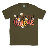 Army Green si dios quiere Classic Tee - MaliasSmallBusiness