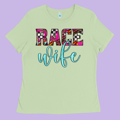 Race Wife Ladies Tee Designed By Jahusdesignshop