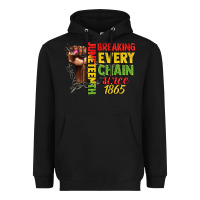 Black juneteenth breaking every chain since 1865 woman f Heavyweight Hoodie - CowGirlArtShop