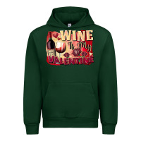 Forest Green Wine İs My Valentine Fa Urban Hoodie - FaDigitalArtStudio