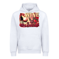 White Wine İs My Valentine Fa Urban Hoodie - FaDigitalArtStudio