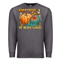 Charcoal Heather fall for jesus he never fails Premium Sweatshirt - CowGirlArtShop