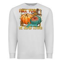 Dove Grey fall for jesus he never fails Premium Sweatshirt - CowGirlArtShop
