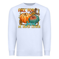 White fall for jesus he never fails Premium Sweatshirt - CowGirlArtShop