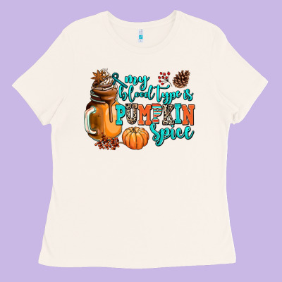 My Blood Type Is Pumpkin Spice Ladies Tee Designed By Adodesignshop