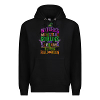 Black witches monsters goblins and screams its almost halloween Premium Hoodie - CowGirlArtShop