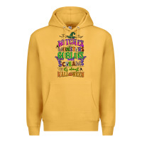 Mustard witches monsters goblins and screams its almost halloween Premium Hoodie - CowGirlArtShop