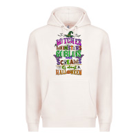 Pale Pink witches monsters goblins and screams its almost halloween Premium Hoodie - CowGirlArtShop