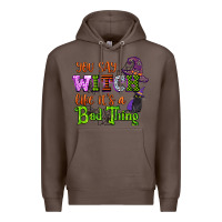 Coffee you say witch like its a bad thing Premium Hoodie - CowGirlArtShop