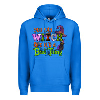 True Royal you say witch like its a bad thing Premium Hoodie - CowGirlArtShop