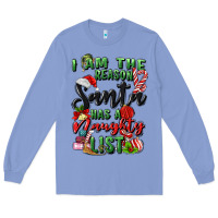 Colony Blue i am the reason santa has a naughty list Long Sleeve Tee - MaliasSmallBusiness