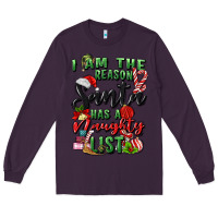 Plum i am the reason santa has a naughty list Long Sleeve Tee - MaliasSmallBusiness