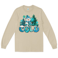Mushroom im so freaking cold snowman Long Sleeve Tee - MaliasSmallBusiness