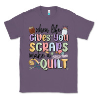 Lavender when life gives you scraps make a quilt Classic Tee - MaliasSmallBusiness