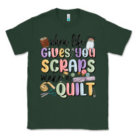 Sports Green when life gives you scraps make a quilt Classic Tee - MaliasSmallBusiness