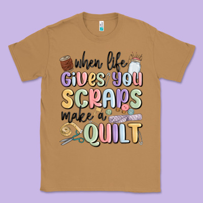 When Life Gives You Scraps Make A Quilt Classic Tee Designed By Maliassmallbusiness