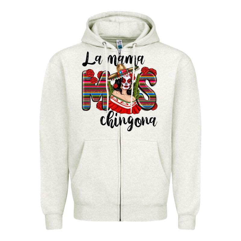 La Mama Mos Chingona Zipper Hoodie by texasbilliewilder | Teevron