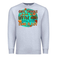 Heather Grey give thanks for a little and you will find a lot Premium Sweatshirt - CowGirlArtShop