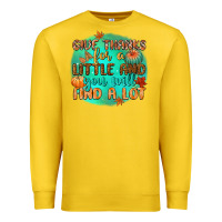 Lemon give thanks for a little and you will find a lot Premium Sweatshirt - CowGirlArtShop