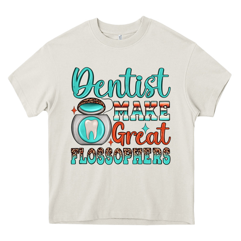 Dentist Make Great Flossophers Heavy Core Tee by JahusDesignShop | Teevron