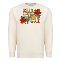 Sandshell fall is my second favorite f word Premium Sweatshirt - CowGirlArtShop