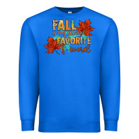 True Royal fall is my second favorite f word Premium Sweatshirt - CowGirlArtShop