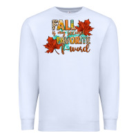 White fall is my second favorite f word Premium Sweatshirt - CowGirlArtShop
