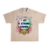 French Oak i see a strong woman Urban Heavy Tee - MaliasSmallBusiness