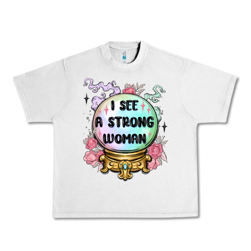 I See A Strong Woman Urban Heavy Tee by MaliasSmallBusiness | Teevron