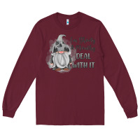 Burgundy im shorty mouthy deal with it gnome Long Sleeve Tee - MaliasSmallBusiness
