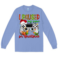 Colony Blue i paused my game for christmas Long Sleeve Tee - MaliasSmallBusiness