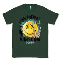 Sports Green somebody's feral wrestling mom Classic Tee - MaliasSmallBusiness