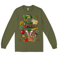 Army Green im teacher elf Long Sleeve Tee - MaliasSmallBusiness