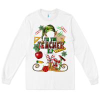 White im teacher elf Long Sleeve Tee - MaliasSmallBusiness