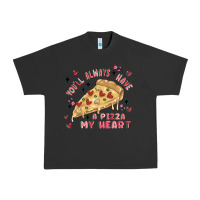 Pigment Black you'll always have a pizza my heart Urban Heavy Tee - MaliasSmallBusiness