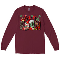 Burgundy let it snow Long Sleeve Tee - MaliasSmallBusiness