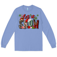 Colony Blue let it snow Long Sleeve Tee - MaliasSmallBusiness