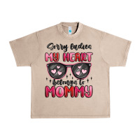French Oak sorry ladies my heart belongs to mommy Urban Heavy Tee - MaliasSmallBusiness