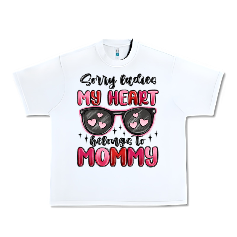 Sorry Ladies My Heart Belongs To Mommy Urban Heavy Tee by MaliasSmallBusiness | Teevron