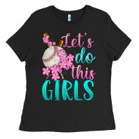 Black let's do this girls baseball Ladies Tee - BundleAndBundleShop