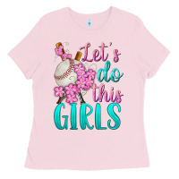 Bubblegum Pink let's do this girls baseball Ladies Tee - BundleAndBundleShop