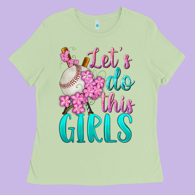 Let's Do This Girls Baseball Ladies Tee Designed By Bundleandbundleshop