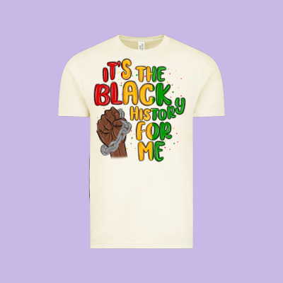 It S The Black History For Me Vintage Tee Designed By Maliassmallbusiness