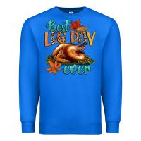 True Royal best leg day ever Premium Sweatshirt - CowGirlArtShop