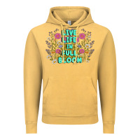 Vintage Mustard live life in full bloom Vintage Hoodie - MaliasSmallBusiness