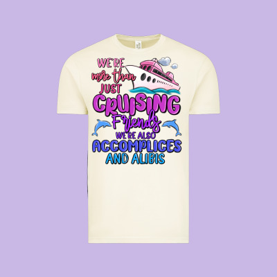 We're More Than Just Cruising Friends Vintage Tee Designed By Maliassmallbusiness