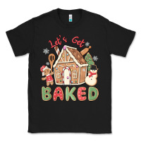Black let's get baked Classic Tee - MaliasSmallBusiness