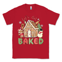Red let's get baked Classic Tee - MaliasSmallBusiness